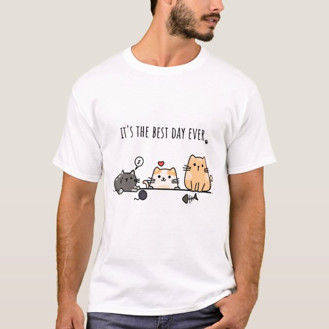 Camiseta É o melhor dia de sempre (Frente)