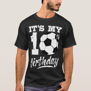 Camiseta É o meu 10º aniversário jogador de futebol 10 fest