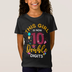 Camiseta É O Meu 10.º Aniversário Esta Garota Tem Agora