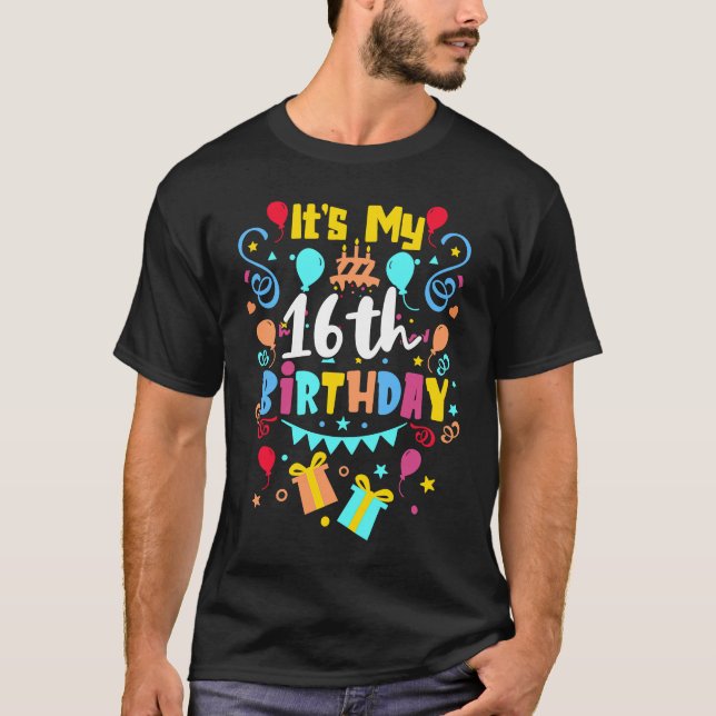 Camiseta É o meu 16º aniversário. (Frente)