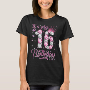 Camiseta É o meu 16.º aniversário Rainha 16 anos Diamante C