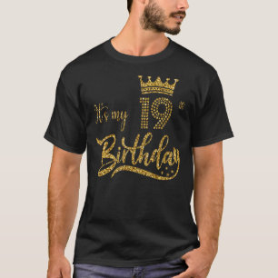 Camiseta É o meu 19º aniversário, mulheres bonitas, 19 anos