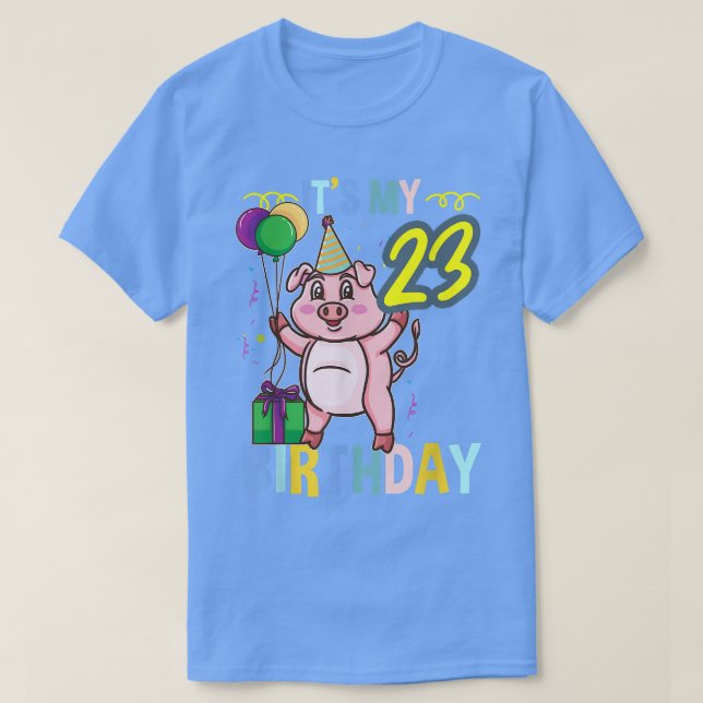 Camiseta É o meu 23º Aniversário, Porco (Frente do Design)