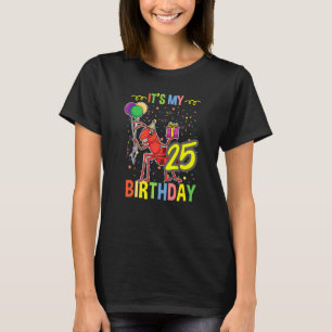 Camiseta É O Meu 25 Aniversário Ant Keeper