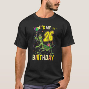 Camiseta É o meu 26º aniversário a rezar o inseto da Mantis
