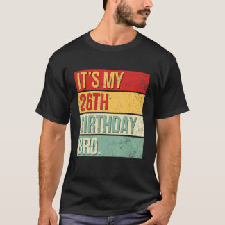 Camiseta É o meu 26º aniversário, irmão de 26 anos, Rainha