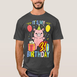 Camiseta É O Meu 31º Aniversário Para O Porco Lover 3334