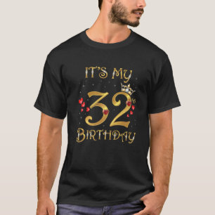 Camiseta É o meu 32º aniversário, 32 anos, 32º anivers