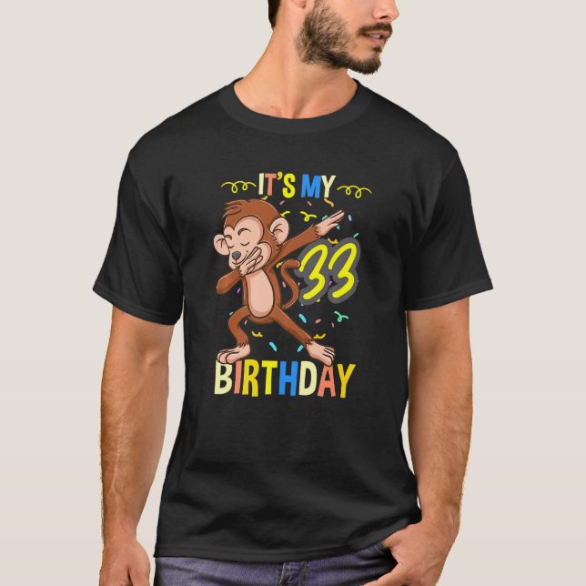 Camiseta É O Meu 33º Aniversário A Dabitar De Macaco (Frente)