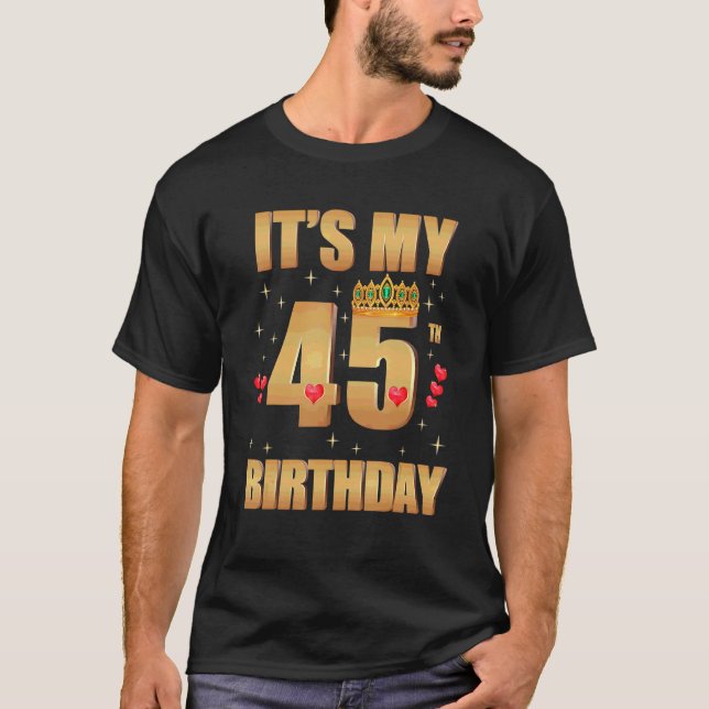 Camiseta É o meu 45º aniversário, 45 anos, 45º aniversário  (Frente)