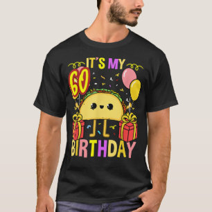 Camiseta É o meu 60º aniversário Taco