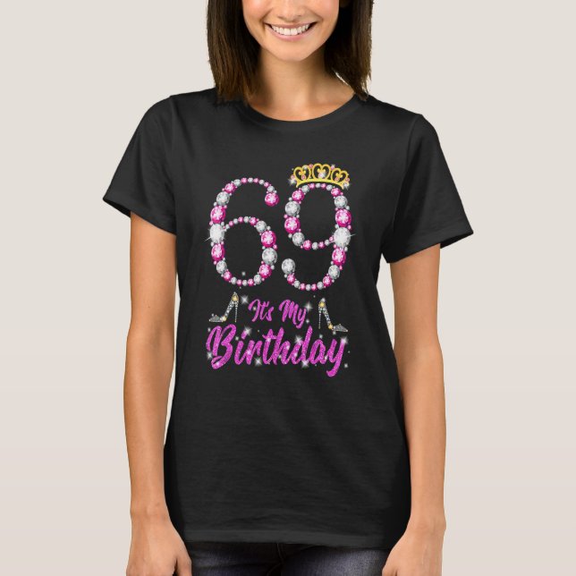 Camiseta É o meu 69º aniversário Rainha Tiara Calçados de 6 (Frente)
