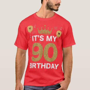 Camiseta É O Meu 90 De Aniversário, Homem Coroa Do Partido 