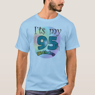 Camiseta É o meu 95º aniversário
