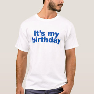 Camiseta É o meu aniversário