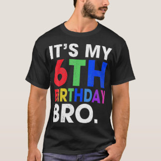 Camiseta É O Meu Aniversário 6 Bro Sexto Festa de aniversár