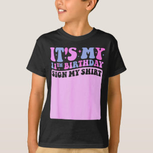 Camiseta É o meu aniversário de 11 anos Assine a minha cami