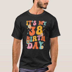 Camiseta É o meu aniversário de 38 anos, Vintage Groovy