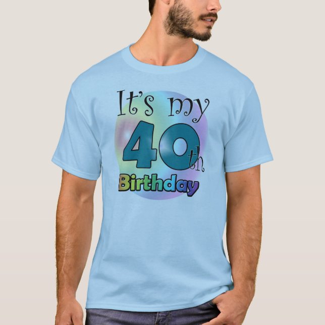 Camiseta É o meu aniversário de 40 anos (Azul) (Frente)