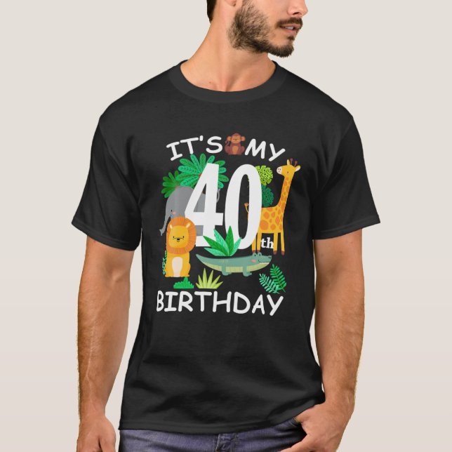 Camiseta É o meu aniversário de 40 anos Zoo Animal Feliz Di (Frente)