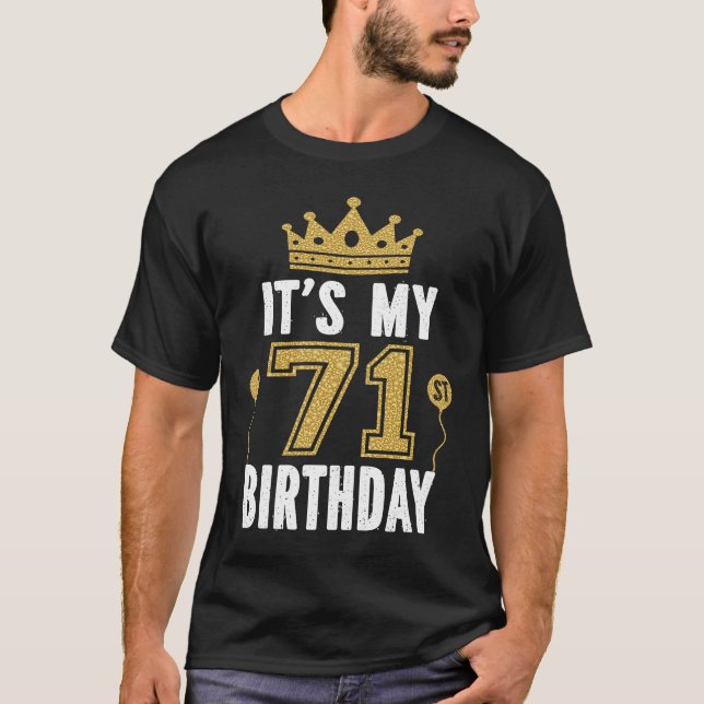 Camiseta É o meu aniversário de 71ruas por 71 anos e dois (Frente)