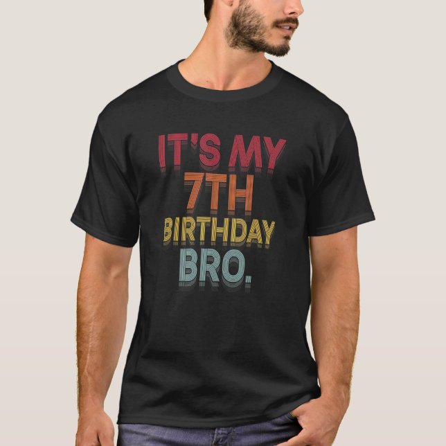 Camiseta É o meu aniversário de 7 Bro no Sétimo Dia B Festa (Frente)
