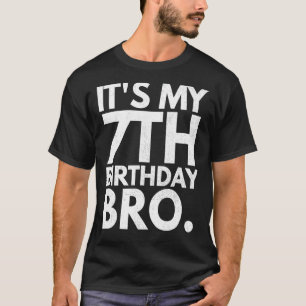 Camiseta É o meu aniversário de 7, irmão da Sétima Festa B-
