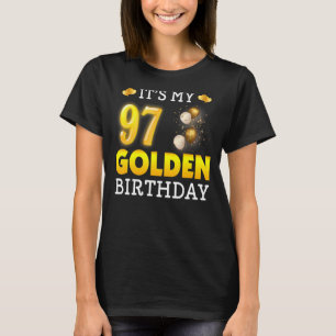 Camiseta É o meu aniversário de 97º aniversário de Ouro par