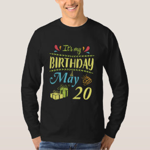 Camiseta É o meu aniversário, no dia 20 de maio, feliz po