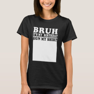 Camiseta É o meu aniversário Sinal do meu aniversário Diver