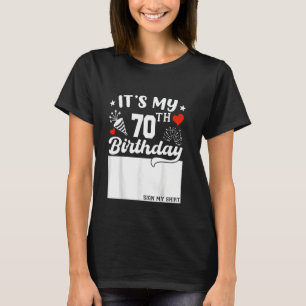 Camiseta É o meu cartão de 70º aniversário assine a minha c