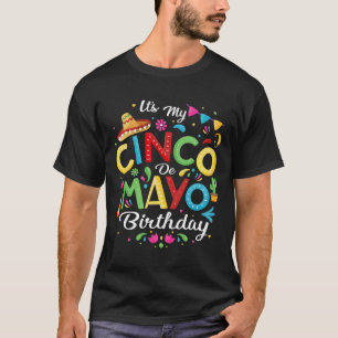 Camiseta É o meu Cinco de Mayo Birthday Cinco de Mayo