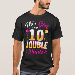 Camiseta É o meu décimo aniversário, essa garota tem 10 ano