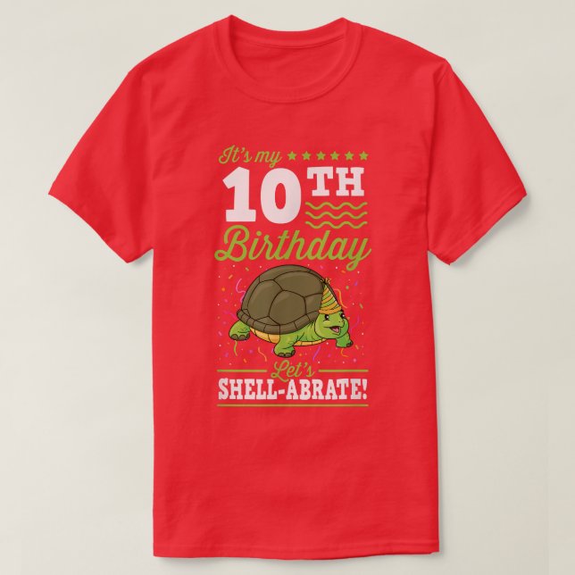 Camiseta É o meu décimo aniversário que permite o Shellabra (Frente do Design)