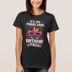 Camiseta É O Meu Mardi Gras Birthday Yall Party Nola Carniv