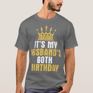 Camiseta É o meu marido, 60º aniversário, Feliz 60 anos, T