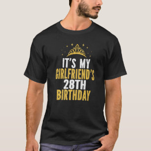 Camiseta É o meu Namorada 28º aniversário de 28 anos