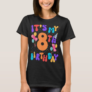 Camiseta É o meu oitavo aniversário, aniversário de 8 anos