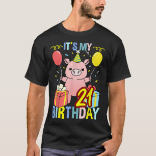 Camiseta É o meu porco aniversário de 21 anos para Porco do