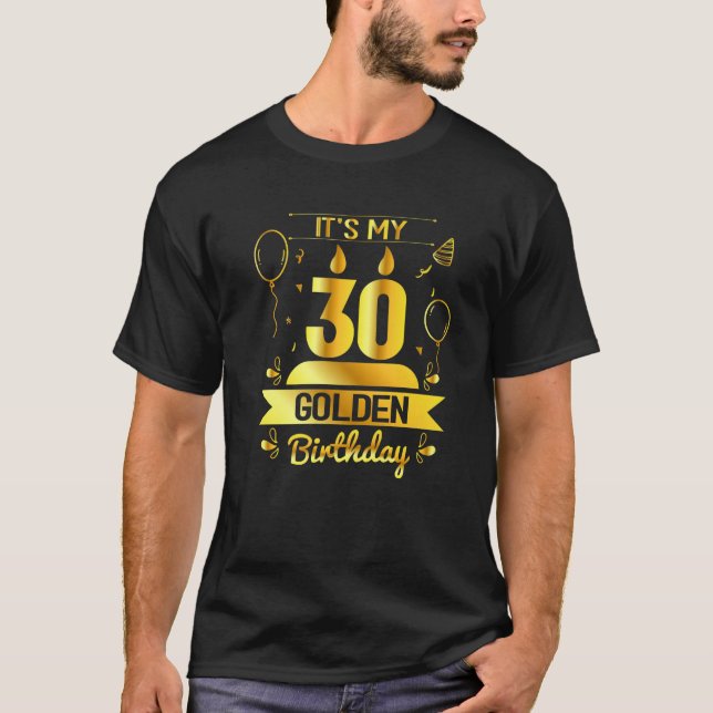 Camiseta É o meu presente de 30 Ouros de aniversário único  (Frente)