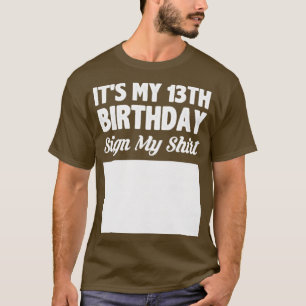 Camiseta É o meu sinal de 13 de aniversário