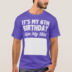 Camiseta É o meu sinal de 6 de aniversário