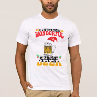 Camiseta É o momento mais maravilhoso para uma T-Shirt cerv