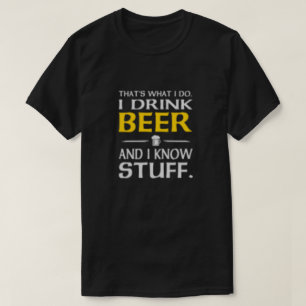 Camiseta É o que eu faço, bebo cerveja e sei coisas
