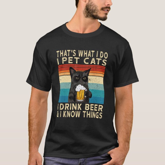 Camiseta É o que eu faço eu acaricio gatos eu bebo cerveja  (Frente)
