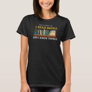 Camiseta É o que eu faço para ler livros e saber coisas