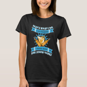 Camiseta É o que eu faço para pescar beber cerveja Álcool B