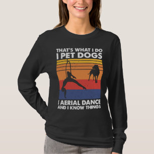 Camiseta É O Que Eu Faço Para Pet Cães Vintage Lyra Aerial