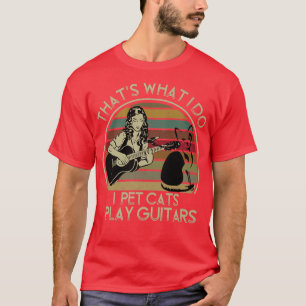Camiseta É O Que Eu Faço Para Pet Cats Eu Toco Guitarras109
