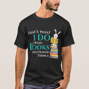 Camiseta É O Que Eu Li Livros E Sei Coisas - B